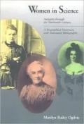 Women in Science: Antiquity Through the Nineteenth Century: A Biographical Dictionary with Annotated Bibliography