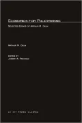 Economics for Policymaking: Selected Essays of Arthur M. Okun