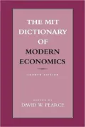 The MIT Dictionary of Modern Economics
