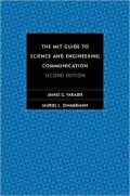 The MIT Guide to Science and Engineering Communication
