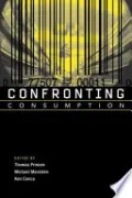 Confronting Consumption