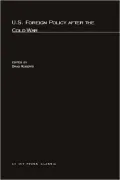 U. S. foreign policy after the Cold War
