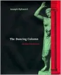 The Dancing Column: On Order in Architecture