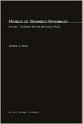 Models of Bounded Rationality, Volume 1: Economic Analysis and Public Policy