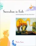 Surrealism in exile and the beginning of the New York school