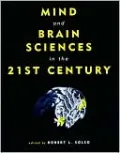 Mind and Brain Sciences in the 21st Century