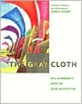 The Gray Cloth: A Novel on Glass Architecture