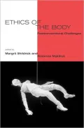 Ethics of the Body: Postconventional Challenges