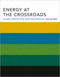 Energy at the Crossroads: Global Perspectives and Uncertainties