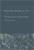 Molecular Models of Life: Philosophical Papers on Molecular Biology