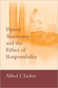 Patient Autonomy and the Ethics of Responsibility