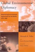 Global Environmental Diplomacy: Negotiating Environmental Agreements for the World, 1973-1992