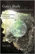 Gaia's Body: Toward a Physiology of Earth