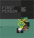 First Person: New Media as Story, Performance, and Game
