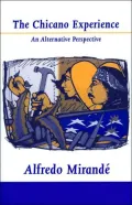 The Chicano Experience: An Alternative Perspective