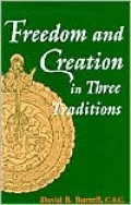Freedom and Creation in Three Traditions