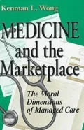 Medicine and the marketplace