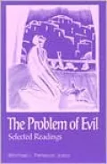 The Problem of Evil: Selected Readings, Vol. 8