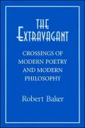 Extravagant: Crossings of Modern Poetry and Modern Philosophy