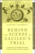 Behind the Scenes at Galileo's Trial : Including the First English Translation of Melchio Inchofer's Tractatus Syllepticus