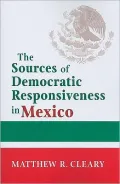 The Sources of Democratic Responsiveness in Mexico