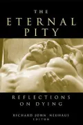 The Eternal Pity: Reflections on Dying