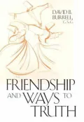 Friendship and Ways to Truth
