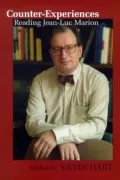Counter-Experiences: Reading Jean-Luc Marion