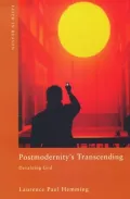 Postmodernity's Transcending: Devaluing God