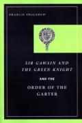 Sir Gawain and the Green Knight and the Order of the Garter