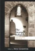 Stranger's Religion: Fascination and Fear