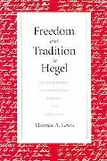 Freedom and Tradition in Hegel