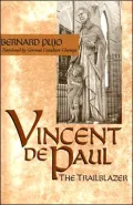 Vincent De Paul: The Trailblazer