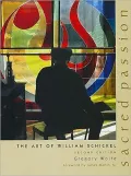 Sacred Passion: The Art of William Schickel, Second Edition