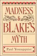 Madness & Blake's myth