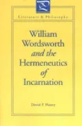 William Wordsworth and the hermeneutics of incarnation