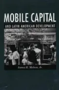 Mobile Capital and Latin American Development