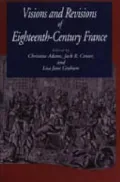 Visions and revisions of eighteenth-century France