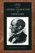 MILL and the Moral Character of Liberalism