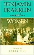 Benjamin Franklin and Women