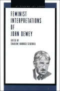 Feminist Interpretations of John Dewey