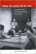 Linking Civil Society and the State : Urban Popular Movements, the Left, and Local Government in Peru, 1980-1992