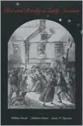 Riot and Revelry in Early America