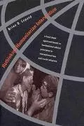 Rethinking Humanitarian Intervention A Fresh Legal Approach Based on Fundamental Ethical Pri...