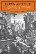 Down and out in early America