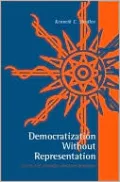 Democratization Without Representation
