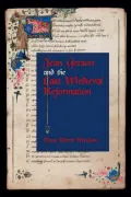 Jean Gerson and the Last Medieval Reformation
