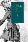 Joseph Priestley and English Unitarianism in America
