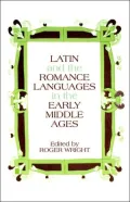Latin and the Romance Languages in the Middle Ages