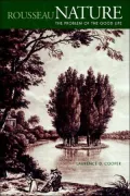 Rousseau, Nature, and the Problem of the